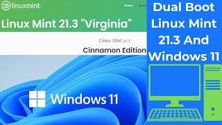 Dual Boot Windows 11 and Linux Mint 21.3 Step By Step