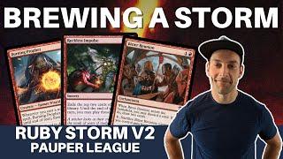 TURN 2 WINS We are putting more work into brewing MTG Pauper Ruby Storm because it is SICK