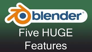 Five HUGE Features Coming to Blender 2.91