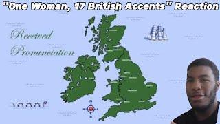 American Reacts to One Woman 17 British Accents