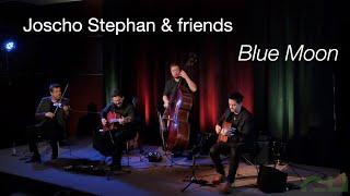 Joscho Stephan & friends live - Blue Moon 2022