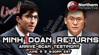 Livestream - Minh Doan RETURNS to Testify on ArriveSCAM - June 5th 930pm EST 2024