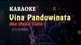 KARAOKE  Vina Panduwinata - Aku Makin Cinta