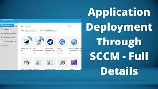 How to Create Manage and Deploy Applications in Microsoft SCCM  Application Deployment SCCM 2012