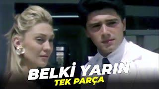 Belki Yarın  Sevtap Parman Eski Türk Filmi Full İzle