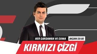 Kırmızı Çizgi 14 Şubat 2018