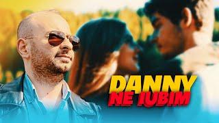 DANNY - NE IUBIM OFFICIAL VIDEO 2024