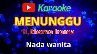 Menunggu karaoke nada wanita full dangdut.