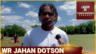 Washington Commanders Jahan Dotson on Getting Better in Year 3 and New Opportunities