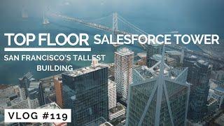 Salesforce Tower Top Floor San Franciscos Tallest Building