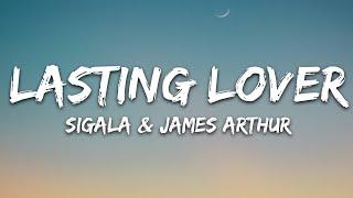 Sigala James Arthur - Lasting Lover Lyrics