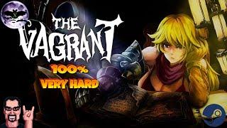 The Vagrant прохождение 100%  Lunatic  Безумие   Игра  PC Steam  Стрим rus