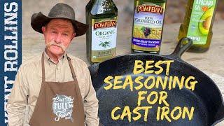 Best Oils for Seasoning Cast Iron  How to Season Cast Iron