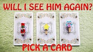 WILL I SEE HIM\HER AGAIN? PICK A CARD