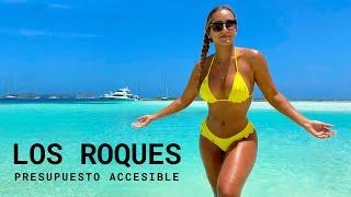 LOS ROQUES  Como VIAJAR ECONÓMICO - Precios y Tips