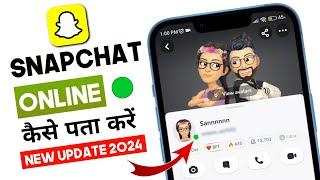 Snapchat Online kaise dekhe 2024  New Update  Snapchat pe friend Online hai kaise pata kare