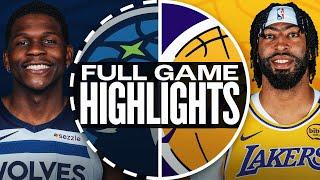 TIMBERWOLVES At LAKERS FULL GAME HIGHLIGHTS October 22 2024