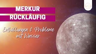 Merkur rückläufig - Enthüllungen und Probleme mit Wasser