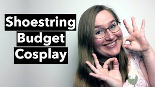 How to make a Cosplay on a Shoestring Budget or for Free