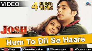 Hum To Dil Se Haare Josh - VIDEO SONG  Aishwarya Rai & Chandrachur Singh  90s Best Romantic Song