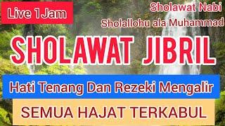 Sholallohuala Muhammad Sholallohu Alaihi Wassalam Lirik - Sholawat Jibril nonstop 1Jam.