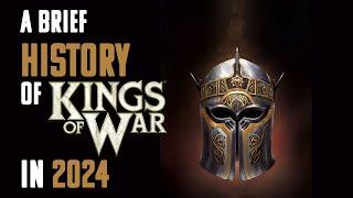 A Brief History of Kings of War