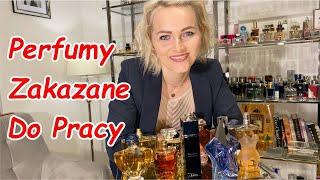 Perfumy których nie wolno używać do pracy w biurze #46 AROMA