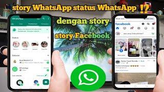 cara membuat status WhatsApp dengan story Facebook