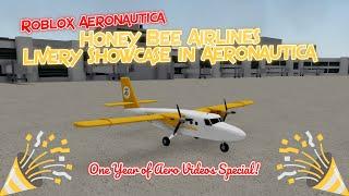 Honey Bee Airlines Livery Showcase in Aeronautica 1 Year Special  Roblox Aeronautica