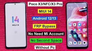 Xiaomi Poco X3NFCX3 Pro FRP Bypass Android 13 MIUI 14  GoogleGmail Lock Remove Poco X3 NFC