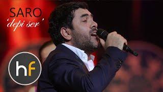 Saro - Depi Ser  Armenian Pop  HF Exclusive  JAN 2016