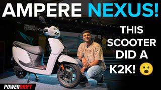 Ampere Nexus E-Scooter Launched At Rs. 1.10 Lakh  PowerDrift QuickEase