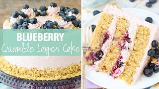 Blueberry Crumble Layer Cake