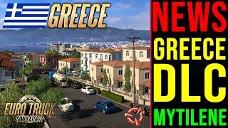 ETS2 Greece DLC NEWS  Griechenland DLC - Die Hafenstadt Mytilene ᐅ NEUE Bilder