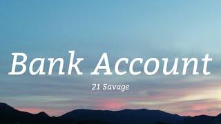 21 Savage - Bank Account Lyrics