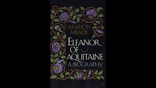 Eleanor of Aquitaine A Biography By Marion Meade