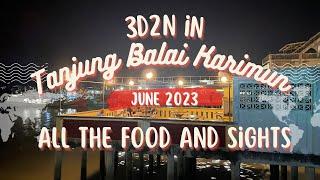 3D2N trip to Tanjung Balai Karimun. All the food and sights we had for this trip recorded here.