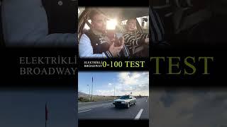 Elektrikli Broadway 0-100 Testi