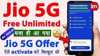 Jio 5G kaise activate kare  Jio 5G Welcome Offer Activation  Jio Unlimited 5G Data Free  5G Speed