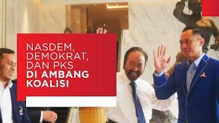 Kapan Koalisi Partai Nasdem Demokrat dan PKS Diresmikan?