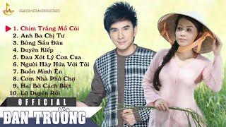 TUYỂN TẬP SONG CA HAY NHẤT ĐAN TRƯỜNG FT. CẨM LY # 2