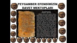 Peygamber Efendimizin Devlet Başkanlarına Gönderdiği MEKTUPLAR