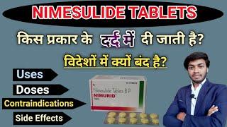 Nimesulide 100 mg Tablets  Uses  Dosage  Side-Effects Warnings  MOA  Why Is It Banned In Hindi