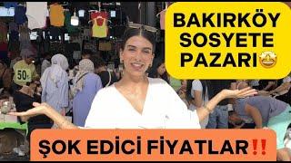 BAKIRKÖY PAZARINDAKİ FİYATLARA İNANAMAYACAKSINIZ  İSTANBULUN EN UCUZ PAZARI️ ŞOK EDİCİ FİYATLAR 