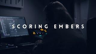 Scoring EMBERS  Behind the Scenes