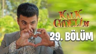 Kalk Gidelim 29. Bölüm Sezon Finali