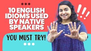 10 Native English Idioms You Must Try Speak English Fluently & Confidently  English Lessons Ceema