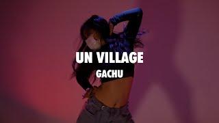 GACHU 걸리쉬 코레오그래피 - UN Village Baekhyun