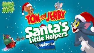 Tom & Jerry Santas Little Helpers Appisode Warner Bros. - Best App For Kids