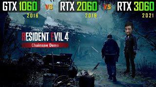 Resident Evil 4 Remake - GTX 1060 - RTX 2060 - RTX 3060